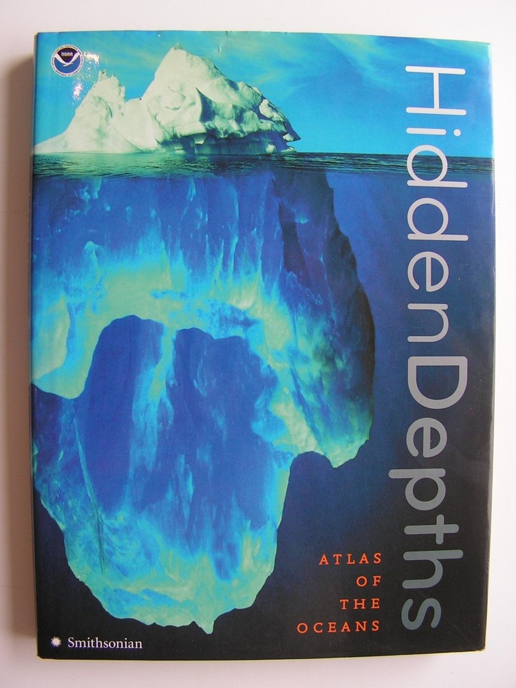 Hidden Depths: Atlas of the Oceans by NOAA
