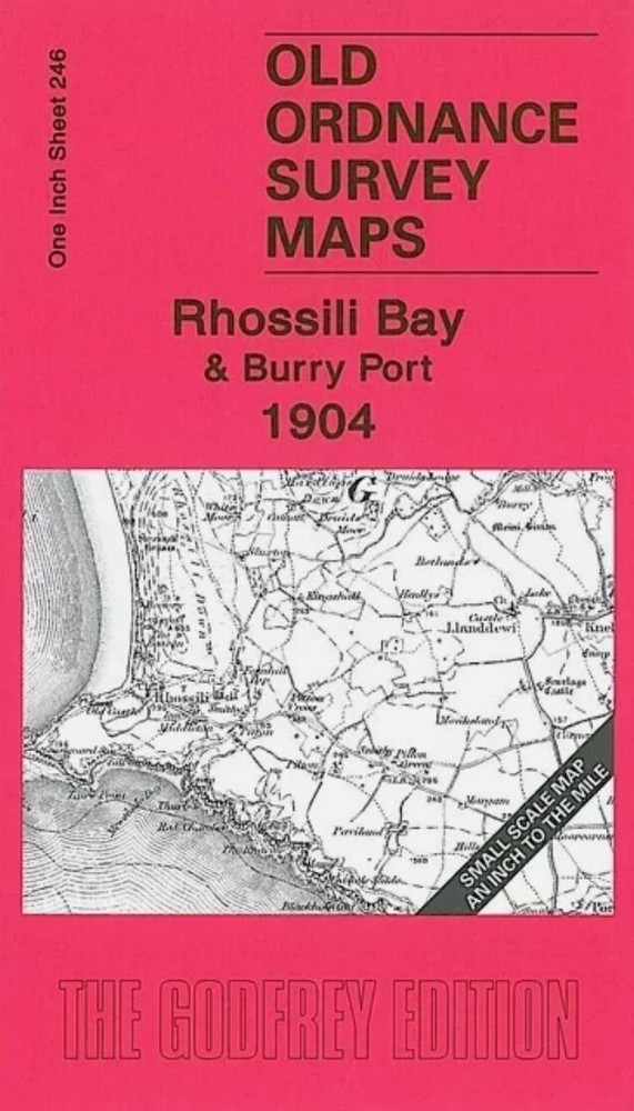 MAP OF Rhossili Bay & Burry Port 1904 One Inch Sheet 246 by Derrick Pratt NEW
