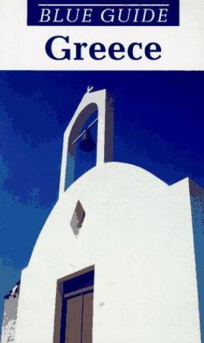 Blue Guide Greece (Blue Guide Greece) by Robin Barber