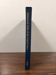 National Geographic Society Historical Atlas Of The United States And Guide Maps