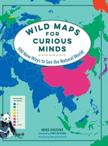 Wild Maps for Curious Minds: 100 New …, Higgins, Mike