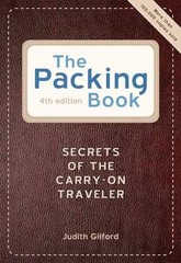 The Packing Book: Secrets of the – Paperback, by Judith Gilford – Very Good