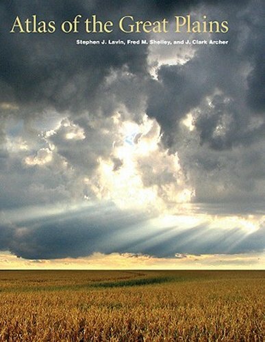 Atlas of the Great Plains by Center for Great Plains Studies: New
