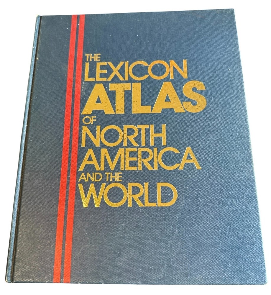 1984 Hardcover Lexicon Atlas Of North America And The World