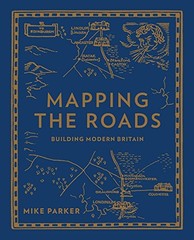 Mapping the Roads by Mike Parker Book The Fast Free Shipping