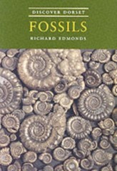 Discover Dorset Fossils by Richard Edmonds (Paperback Book)