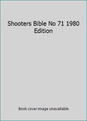 Shooters Bible No 71 1980 Edition