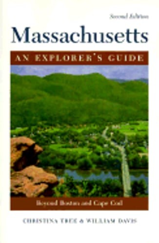 Massachusetts: An Explorer’s Guide by Christina Tree: Used