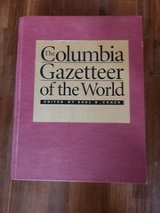 The Columbia Gazetteer of the World. Cohen, Saul: 9780231110402