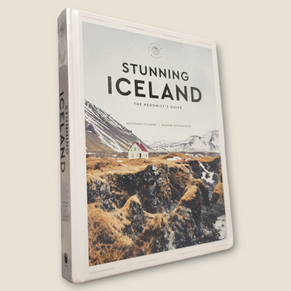 Stunning Iceland: The Hedonist’s Guide [The Hedonist’s Guides] – New