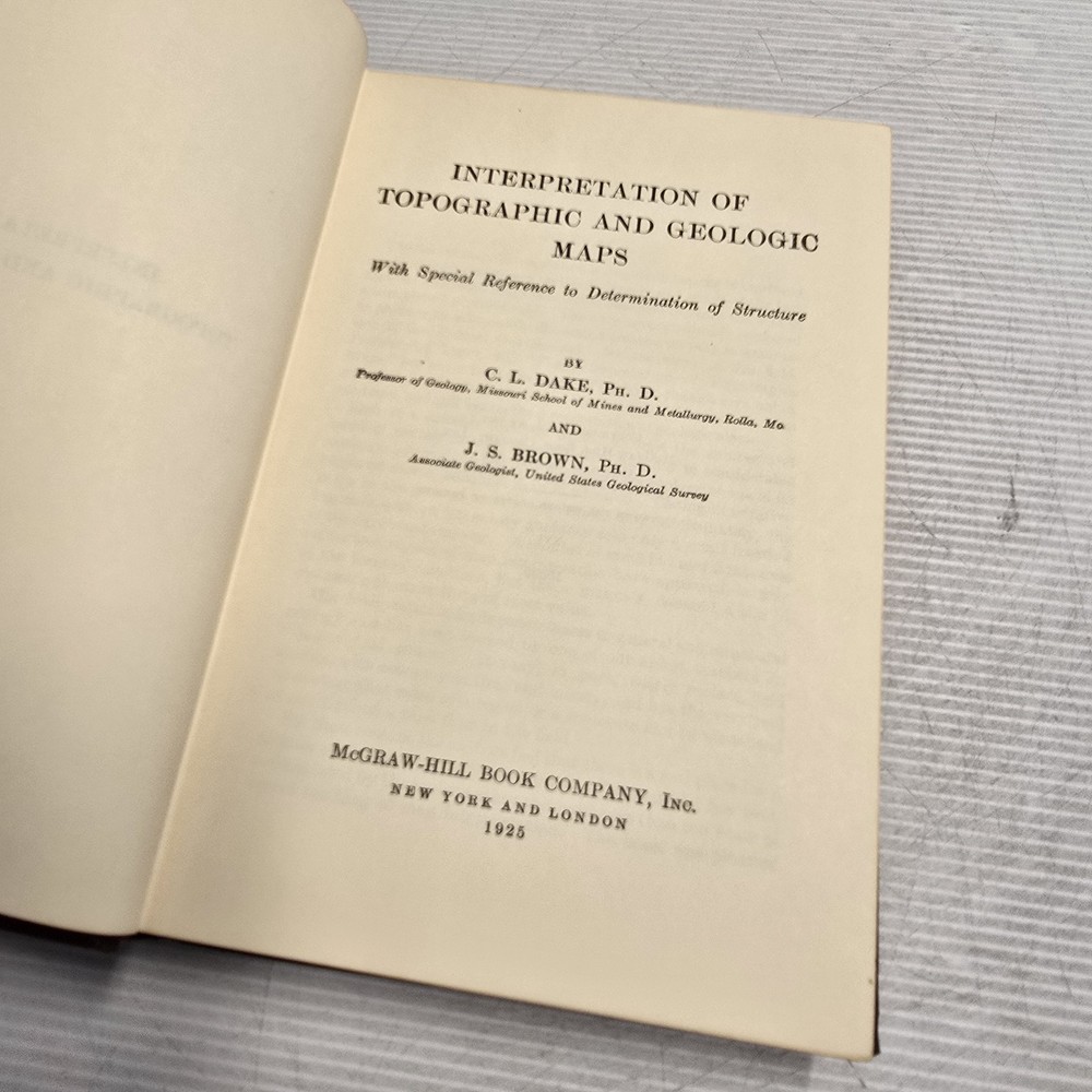 Interpretation of Topographic & Geologic Maps Dake & Brown 1925 Geology Textbook