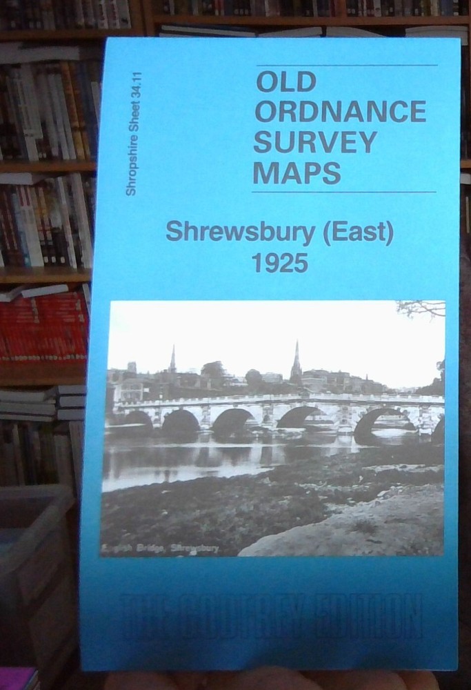MAP OF Shrewsbury (East) 1925 Shropshire Sheet 34.11b NEW 9781787217737