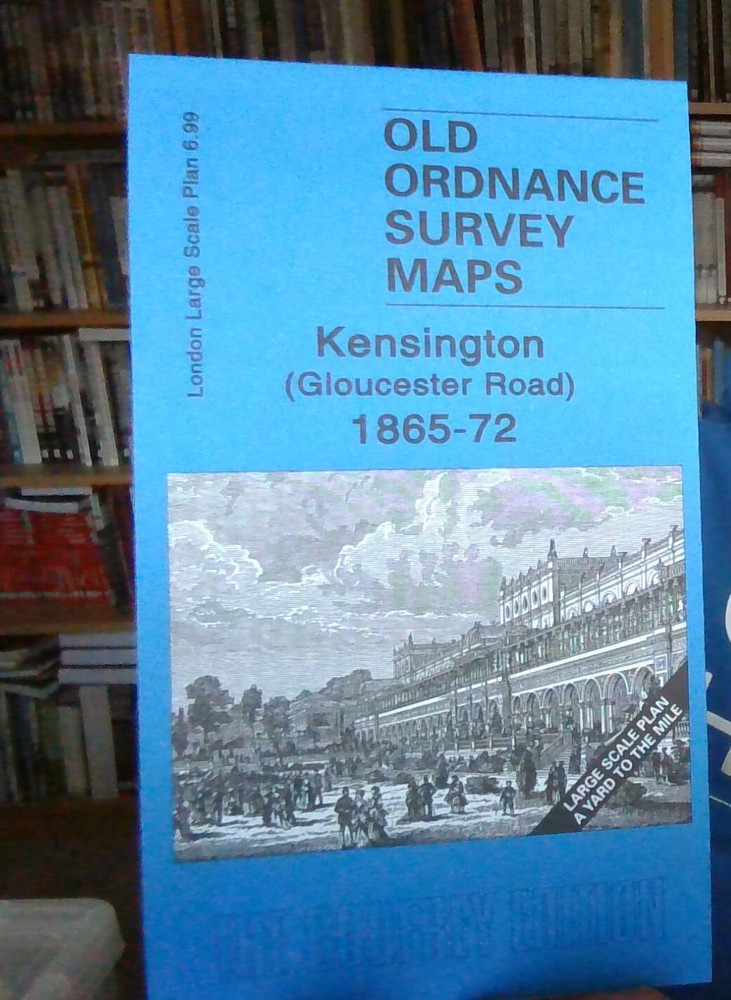 MAP OF Kensington (Gloucester Road) 1865-72 London Large Scale Sheet 6.99 NEW