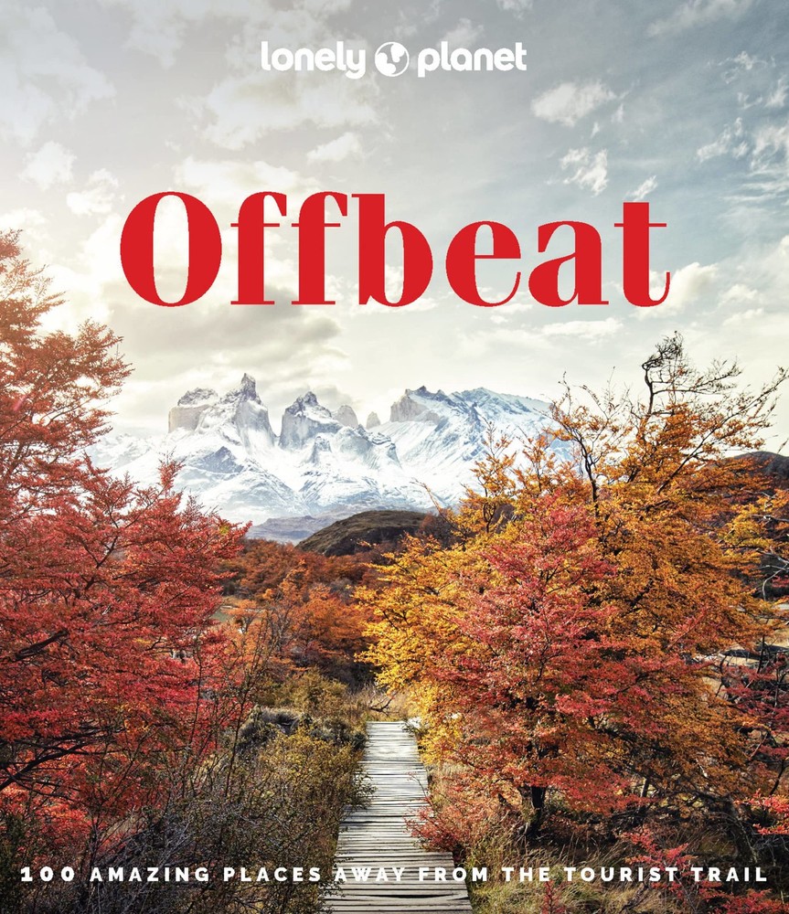 Lonely Planet Offbeat: 100 Alternative Travel Experiences for Adventurers Se…