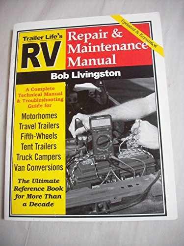 RV Repair & Maintenance Manual – Paperback, by Livingston Bob – Very Good