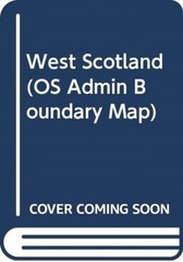 West Scotland by Ordnance Survey (Sheet map, flat)
