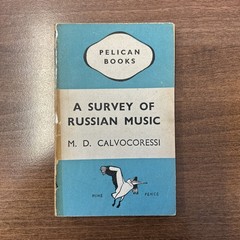 A SURVEY OF RUSSIAN MUSIC M D Calvocoressi Pelican Book 1944 A137