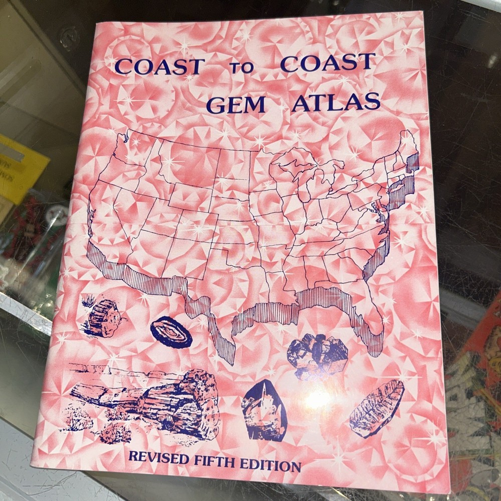 COAST TO COAST GEM ATLAS By Cy Johnson