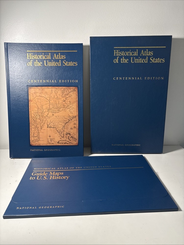 Historical Atlas of the US Centennial Ed National Geographic W/ Guide Slipcover