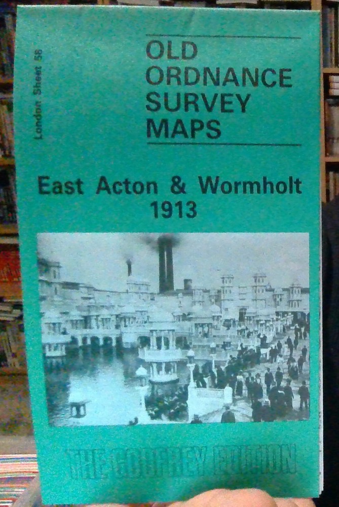 MAP OF East Acton and Wormholt 1913: London Sheet 58, Clarkson, Rosemary NEW