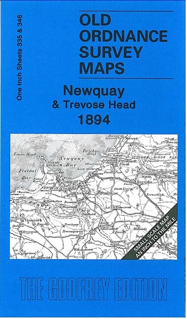 Newquay & Trevose Head 1894 One Inch Sheet 335/346 by Richard Oliver
