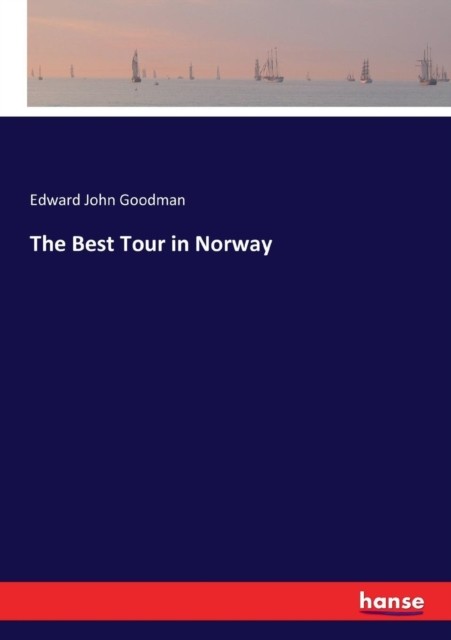 Goodman – Best Tour in Norway – New paperback or softback – 25 – X555z