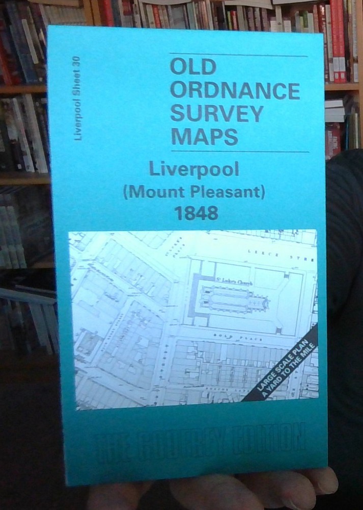 MAP OF Liverpool (Mount Pleasant) 1848 by Kay Parrott (Sheet map, folded) NEW