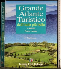 GRANDE ATLANTE TURISTICO VOL 1. AA.VV. TOURING CLUB.