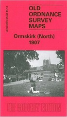 Ormskirk (North) or (South) 1907 Lancashire Sheets 84.13 or 92.01