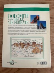 DOLOMITI LE PIU’ BELLE VIE FERRATE LE GUIDE WHITE STAR DI PASCAL SOMBARDIER 2007