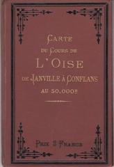 Carte du Cours De L’Oise De Janville A Conflans Au 50,000E : A.Simon