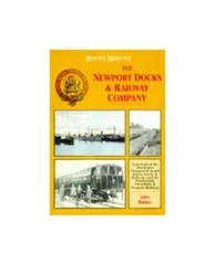 The Newport Docks and Railway Company (Railway Heritage), Hutton, John, Excellen