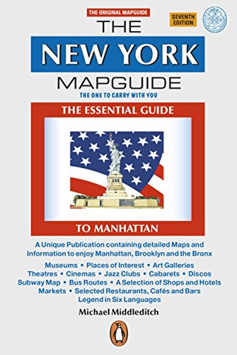 The New York Mapguide: The Essential Guide to… – Middleditch, Michael