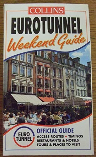 Collins Eurotunnel Weekend Guide: Nor… by Cussans, Thomas Paperback / softback