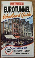 Collins Eurotunnel Weekend Guide: Nor… by Cussans, Thomas Paperback / softback