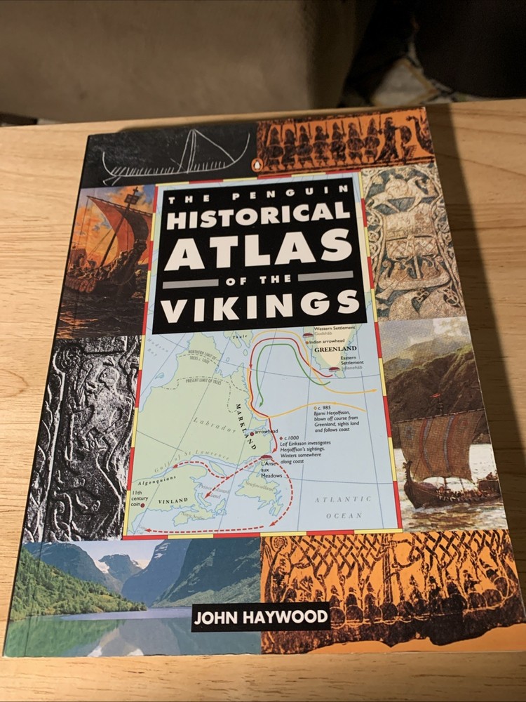 Hist Atlas Ser.: Penguin Historical Atlas of the Vikings by John Haywood (1995,