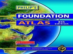 Philip’s Foundation Atlas (Philip’s Atlases) by Geographical Society, Paperback