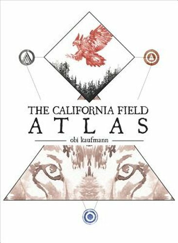 The California Field Atlas by Obi Kaufmann: New