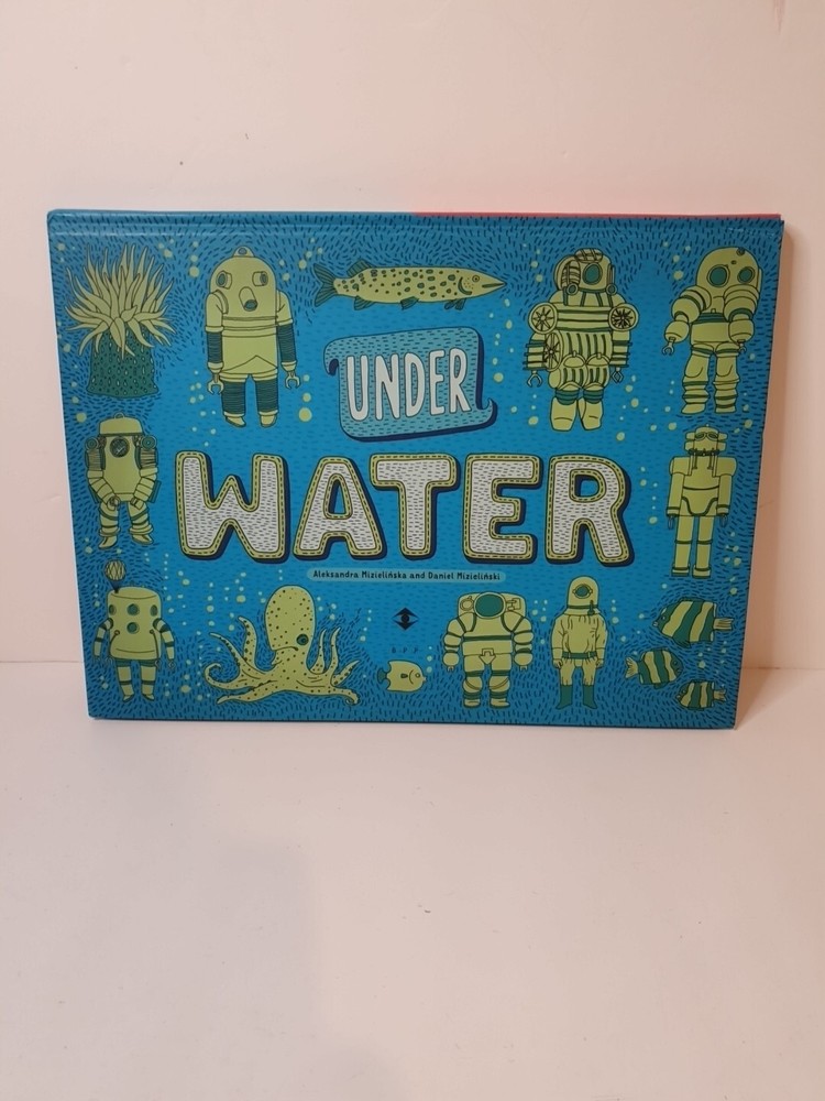 Under Earth, Under Water – Mizielinski, Aleksandra and Daniel
