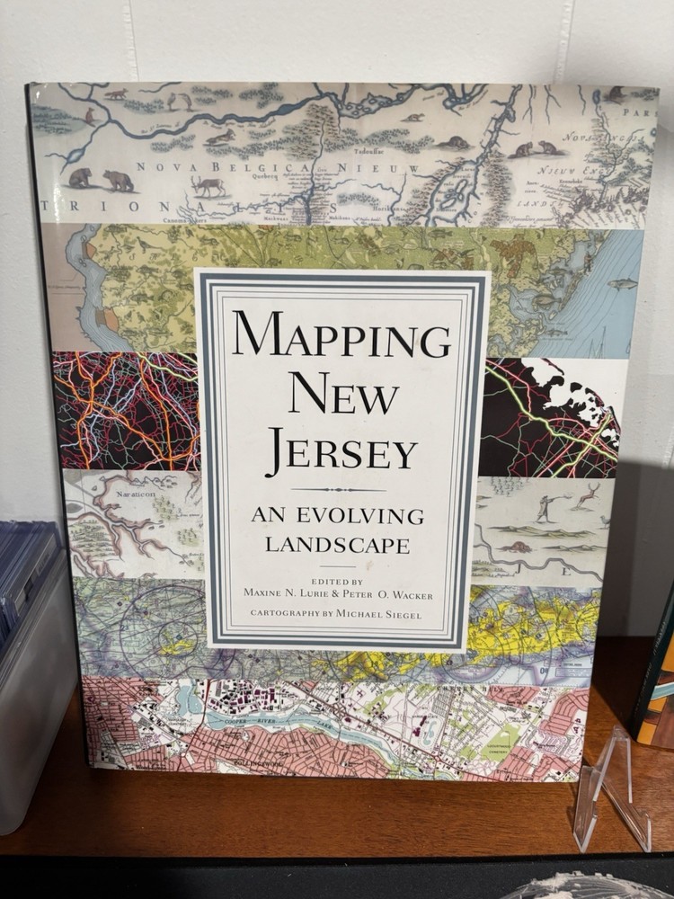 Mapping New Jersey: An Evolving Landscape – Hardcover – VERY GOOD