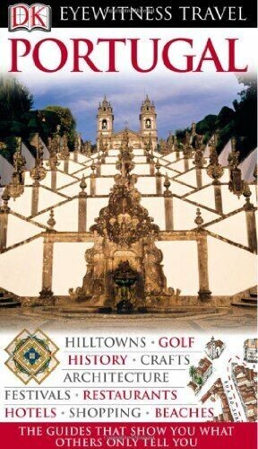 EYEWITNESS TRAVEL PORTUGAL by MARTIN SYMINGTON