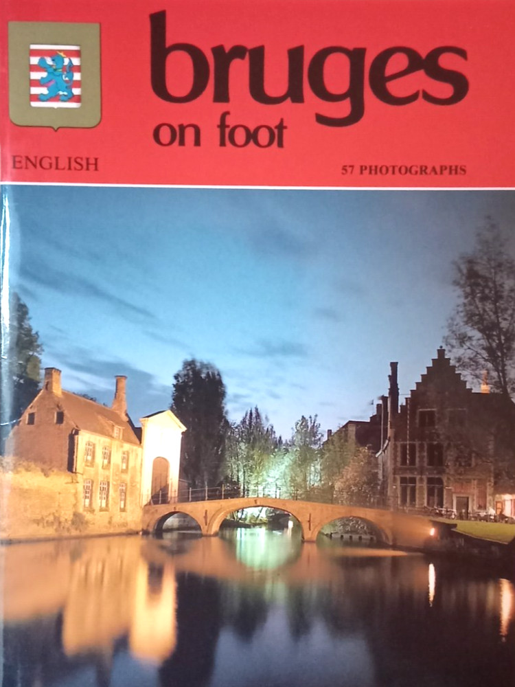 Bruges On Foot : 57 colour photographs including map. 1995 edition.