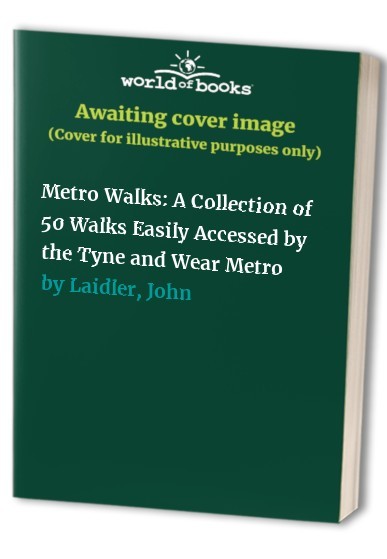 Metro Walks: A Collection of 50 Walks E… by Laidler, John Paperback / softback