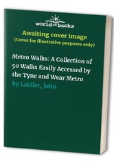 Metro Walks: A Collection of 50 Walks E… by Laidler, John Paperback / softback