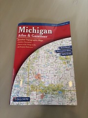 MICHIGAN ATLAS & GAZETTEER Detailed Topographic Maps 2002 10th EDITION DeLorme