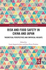 Risk and Food Safety in China and Japan: Theoretical Perspectives and Empirical