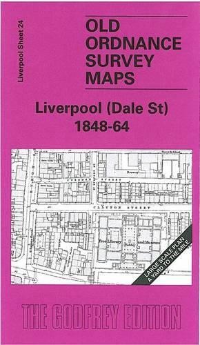 Kay Parrott Liverpool (Dale Street) 1848-64 (Map) Old O.S. Maps of Liverpool