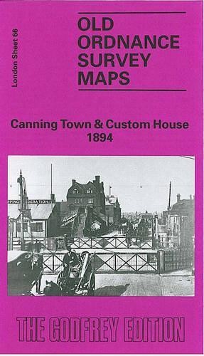 Canning Town and Custom House 1894: Lond… by Pewsey, Stephen Sheet map, folded