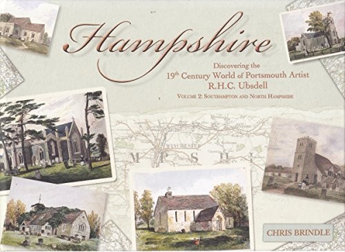 Volume 2: Southampton and North Hampshire (Hampshi… by Brindle, Chris Hardback