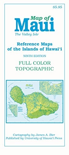 MAP OF MAUI: THE VALLEY ISLE, 9TH EDITION (REFERENCE MAPS By James A. Bier *NEW*